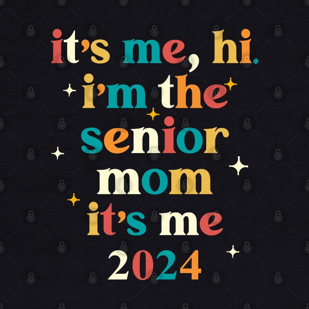 Class of 2024 Senior Gifts Funny Senior Mom by KsuAnn